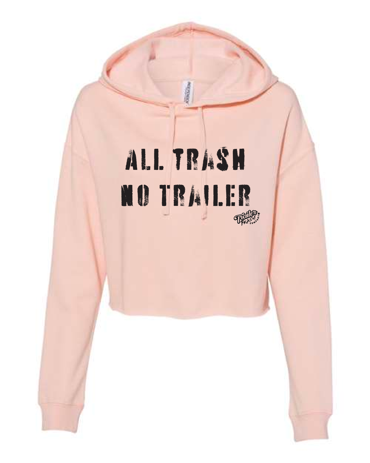 All Trash No Trailer Women's Crop Hoodie