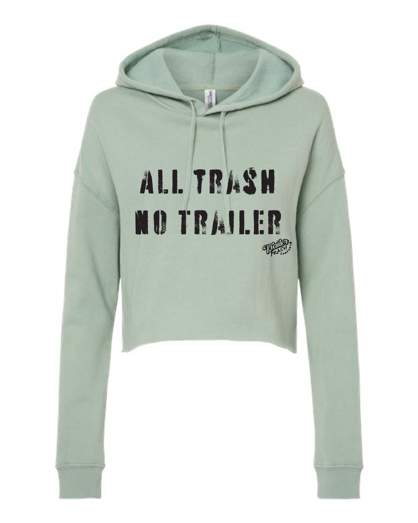 ALL TRASH NO TRAILER