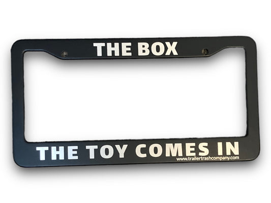 The Box Toy Comes In License Plate Frame